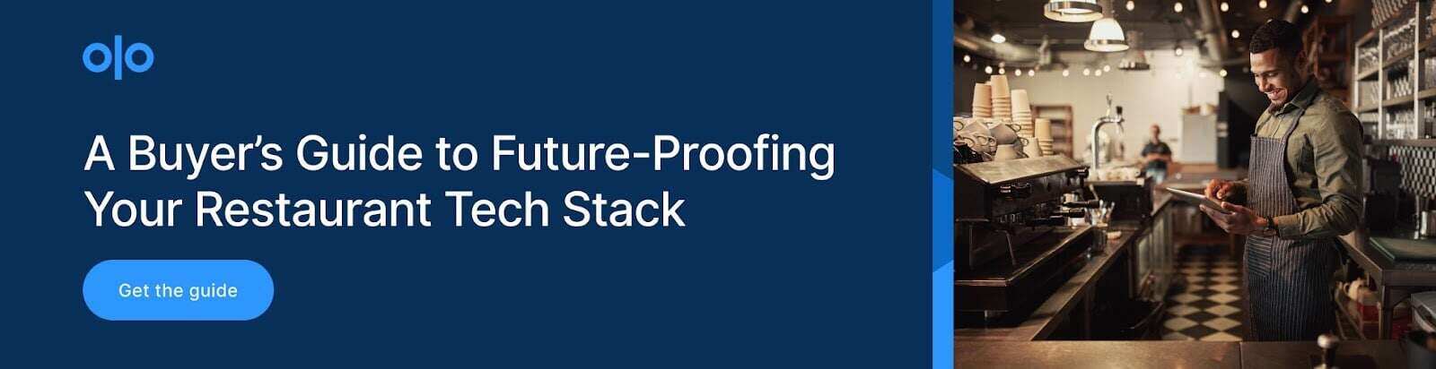 Download the Buyer's Guide to Future-Proofing Your Restaurant Tech Stack